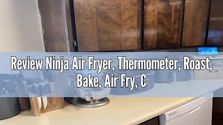 Review Ninja Air Fryer Thermometer Roast Bake Air Fry Crisps Broil Reheats Keep Warm 10in [upl. by Furnary655]