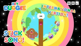 The Stick Song International REMIX 🎵🌍  Hey Duggee [upl. by Uyekawa]