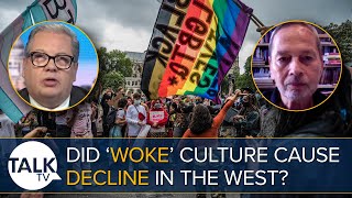 Did WOKE Cause A Decline In Western Politics  Frank Furedi and Mike Graham Discuss [upl. by Yraeg]