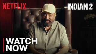 Indian 2  Watch Now  Kamal Haasan  Netflix India [upl. by Retloc]