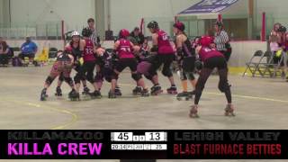 KILLA CREW vs Lehigh Valleys Blast Furnace BETTIES [upl. by Zat]