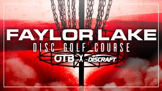 OTB X Discraft  Faylor Lake Disc Golf Course Partnership [upl. by Lanford30]