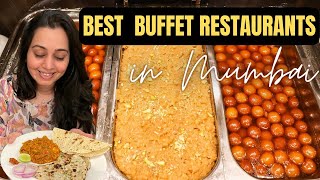 7 BEST Buffet Restaurants in MUMBAI must try mumbaifood hindivlog [upl. by Annodahs]