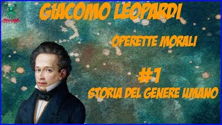 Infelicità e desiderio impossibile  Leopardi  Storia del genere umano  Analisi e riflessioni [upl. by Blanchard]