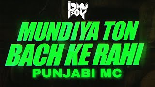 Mundian To Bach Ke  Punjabi Mc  Vdj Ishu Boy  Lyrical Music Video  Orginal Song [upl. by Eiramaneet]