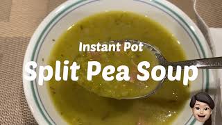 Instant Pot Split Pea Soup [upl. by Phipps]