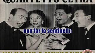 Quartetto Cetra Un bacio a mezzanotte KARAOKE FAIR USE [upl. by Eveam409]