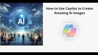 How to Use Copilot to Create Amazing AI Images [upl. by Nnylyar]