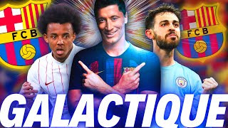 🔥 Le BARÇA lance son MERCATO 2022  2023 GALACTIQUE [upl. by Cordi]