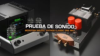 Prueba de sonido  McIntosh MA252PATHOS Classic One MKII [upl. by Gaultiero]