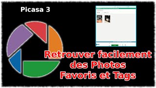 Tuto Picasa 3  Retrouver facilement  rapidement des photos Favoris et Tags [upl. by Antipus219]