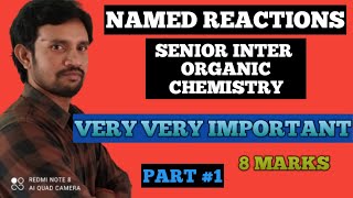 ORGANIC CHEMISTRY NAMED REACTIONS  INTER SECOND YEAR CHEMISTRYPART 1 [upl. by Sayer184]