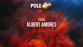 Albert Amores  Winner Stars  Pole Spain 2024 [upl. by Amsirp788]