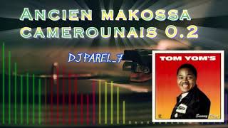 ANCIENS MAKOSSA CAMEROUNAIS  MEILLEURS MAKOSSA CAMEROUNAIS TOM YOMS PRINCE EYANGO KOTTO BASS [upl. by Nnylg895]