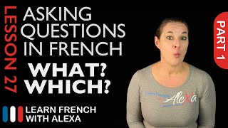 Asking WHATWHICH questions in French with QUEL French Essentials Lesson 27  Part 1 [upl. by Inasah]