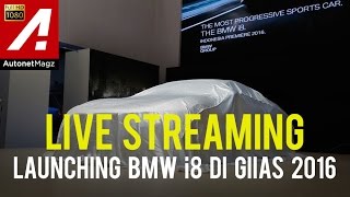 AutonetMagz Live from GIIAS 2016  BMW i8 Launching Ceremony [upl. by Merkley]