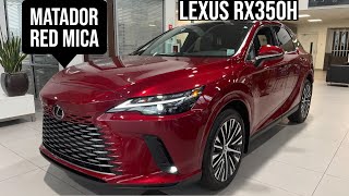 NEW LEXUS RX350H HYBRID LUXURY IN MATADOR RED MICA WITH BLACK INTERIOR 4K [upl. by Lomasi]