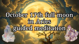 full moon October 17 2024 ♡ guided meditation ♡ANGEL SAT NAM [upl. by Mutua]