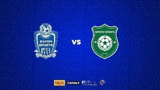 RAYON SPORT VS KIYOVU Live [upl. by Fabri50]