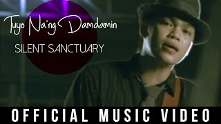 Silent Sanctuary  Tuyo Nang Damdamin Official Music Video [upl. by Skyler]