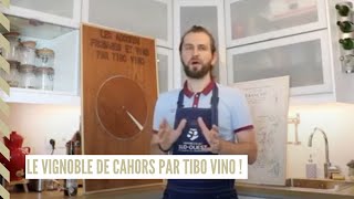 DECOUVERTE Tout savoir le Vignoble de Cahors avec Tibo Vino [upl. by Crofton]