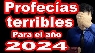 PREDICCION 2024 Y LAS ESCALOFRIANTES PROFECIAS QUE ESTAN LATENTES A CUMPLIRSE ATENCION 🛑 [upl. by Nolra]