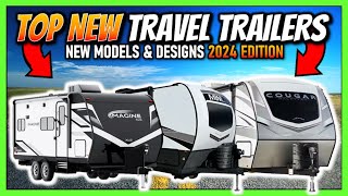 Top 5 New Travel Trailers for 2024 • RV Nerd Preferred Campers [upl. by Atiuqin]