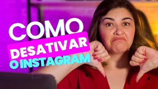 Como desativar o Instagram temporariamente [upl. by Constantia967]