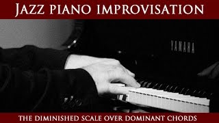 Jazz piano lesson  How to improvise the diminished scale on dominant chords [upl. by Tenn728]