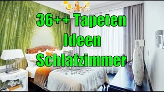 36 Tapeten Ideen Schlafzimmer [upl. by Alesiram]