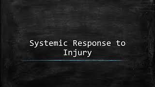 Systemic Response to Injury [upl. by Llerrod]