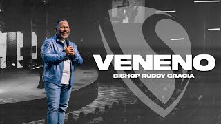 Veneno  Bishop Ruddy Gracia [upl. by Nytsud]