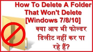 Delete Folder That Wont Delete  Solved  Windows 10 [upl. by Allisurd]