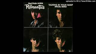 The Romantics  Talking in Your Sleep Extended Special Remix 1983 [upl. by Ynnus]