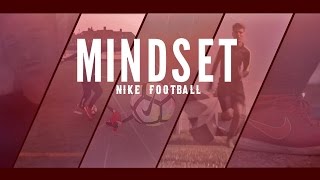 Nike Football  Mindset [upl. by Patrizia]