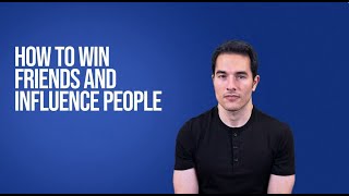 How to win friends and influence people  Dale Carnegie Book Summary Part 1 [upl. by Amliw997]