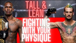 Fighting With Your Physique  Tall amp Lean [upl. by Balbinder]