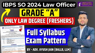 IBPS SO 2024 Law Officer Grade A  Smart amp Legal Guidance [upl. by Haron359]