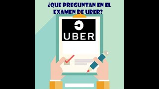 Qué preguntan en el examen de UBER [upl. by Anavlys]