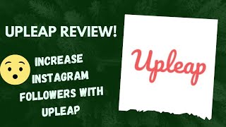 Upleap review  How to increase instagram followers with upleap [upl. by Leaj]