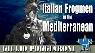 Italian Frogmen in the Mediterranean Decima Flottiglia MAS [upl. by Aik]