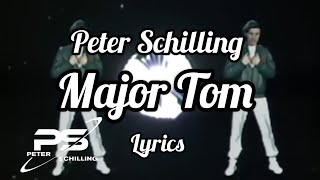 Peter Schilling  Major Tom Lyrics [upl. by Boeke]