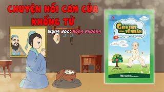 Khổng Tử  Chuyện Nồi Cơm Của Khổng Tử  Câu Chuyện Vĩ Nhân [upl. by Llerad]