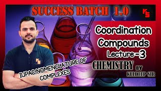 IUPAC nomenclature of coordination compounds l Lecture3 l by kuldeep sir chemistry [upl. by Flatto461]