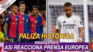 ASI REACCIONA PRENSA EUROPEA a GOLEADA del BARCELONA al REAL MADRID [upl. by Griff]