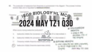 IB Biology HL 2024 May TZ1 Paper 1 Q30 [upl. by Kimon551]