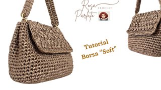 Tutorial uncinetto Borsa “Soft” [upl. by Gnirps]