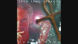 JEAN PAUL STRAUSS  VIVIR ES FORMIDABLE [upl. by Ettenrahs971]