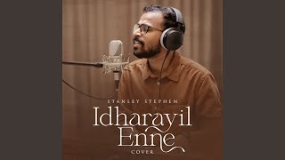 Idharayil Enne Cover [upl. by Adniled]