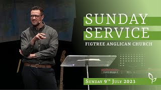 Figtree Anglican Church  10am Service  9th July 2023 [upl. by Sandell]